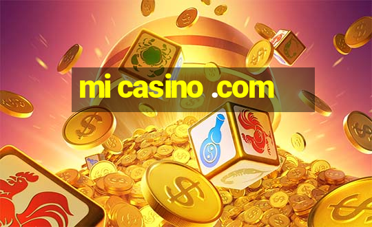 mi casino .com