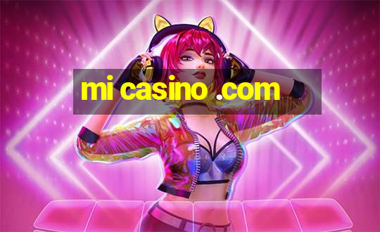 mi casino .com