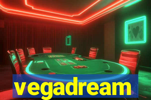 vegadream