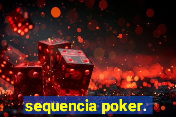 sequencia poker.