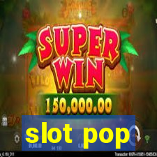 slot pop