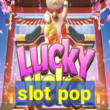 slot pop