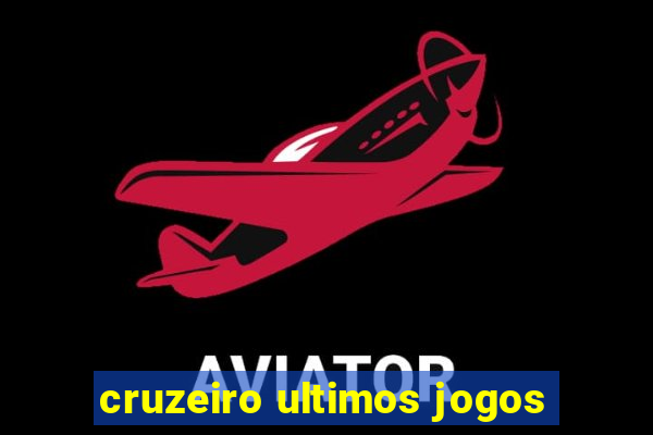 cruzeiro ultimos jogos