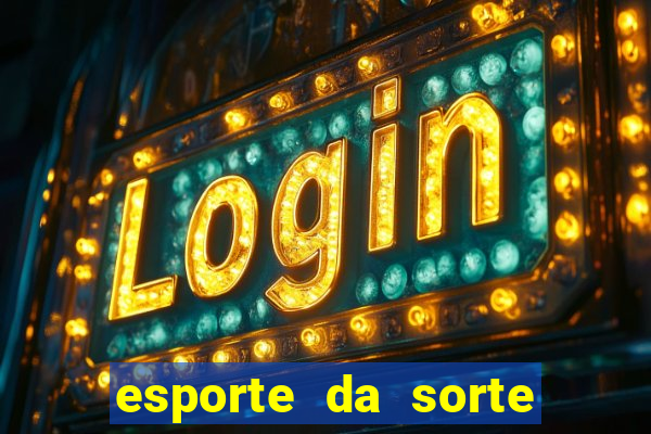 esporte da sorte casino tigre