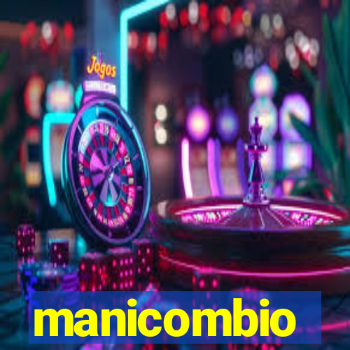 manicombio