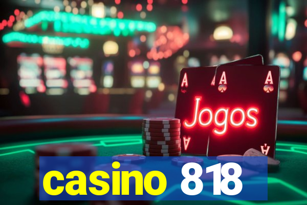 casino 818