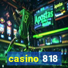 casino 818