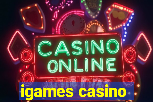 igames casino