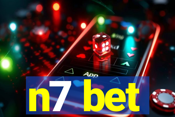 n7 bet