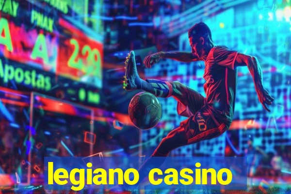 legiano casino