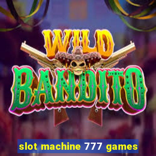 slot machine 777 games