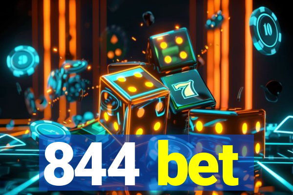 844 bet