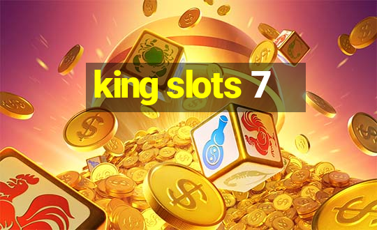 king slots 7