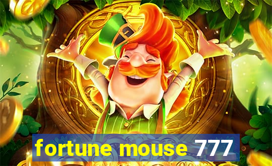 fortune mouse 777