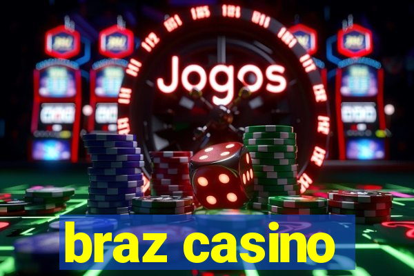 braz casino