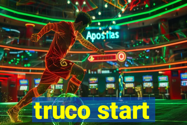 truco start