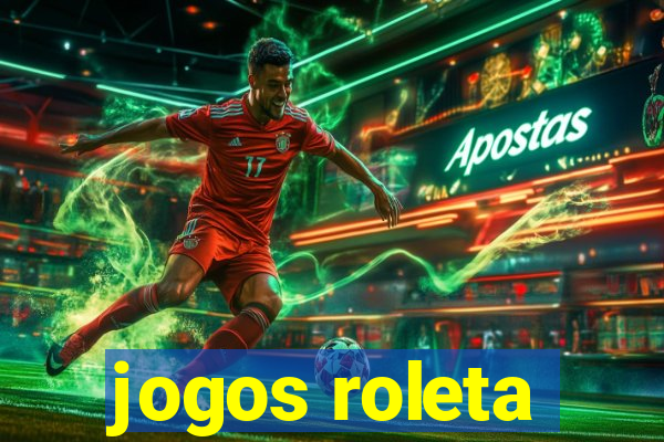 jogos roleta