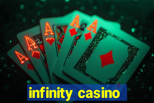 infinity casino