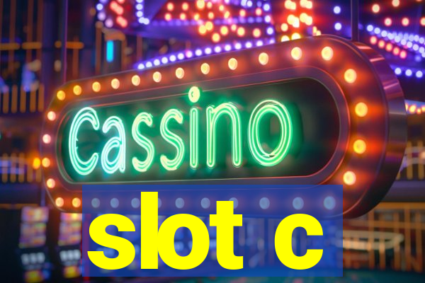 slot c