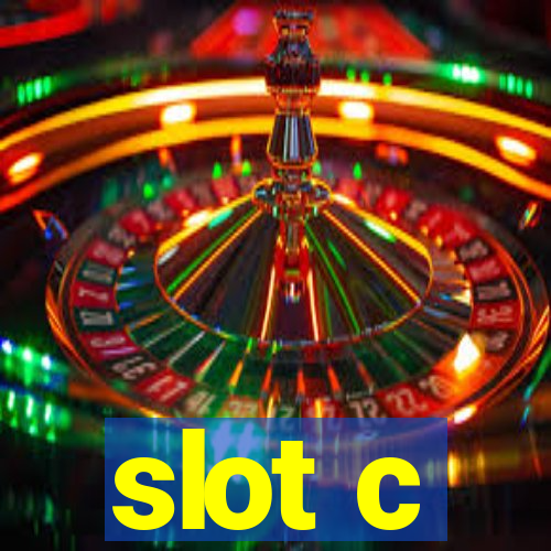 slot c