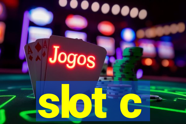 slot c