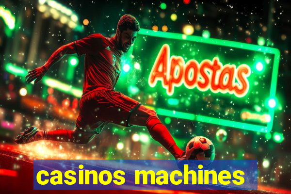 casinos machines