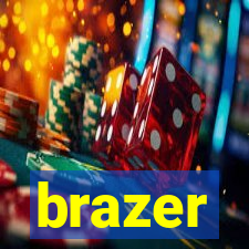 brazer