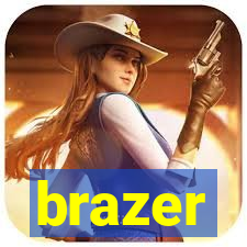 brazer