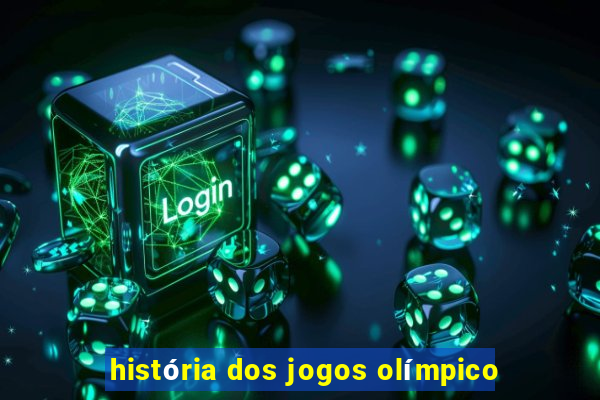 história dos jogos olímpico