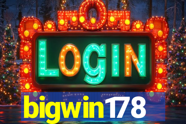 bigwin178