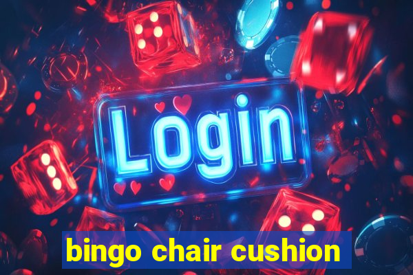 bingo chair cushion