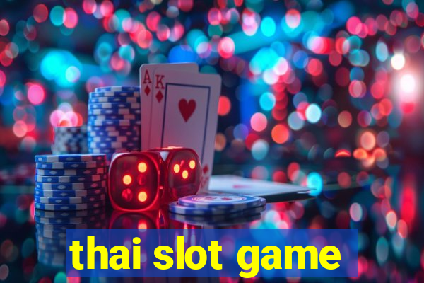 thai slot game