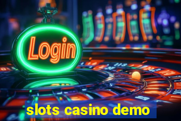 slots casino demo