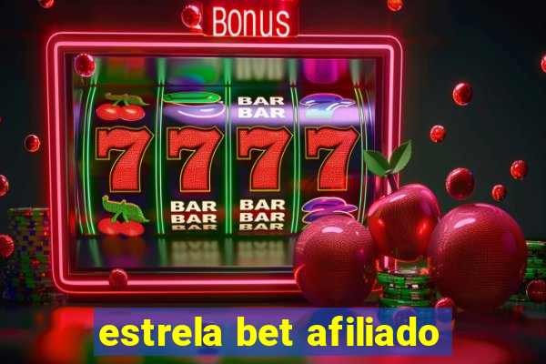 estrela bet afiliado