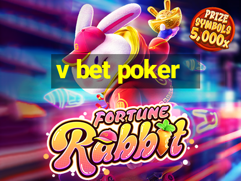 v bet poker