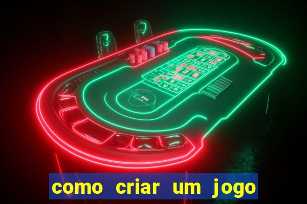 como criar um jogo de cassino online