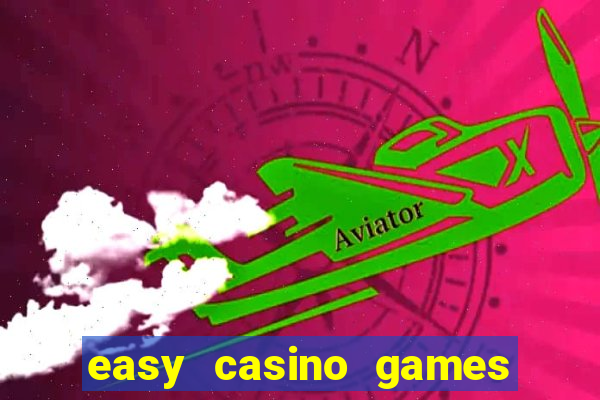 easy casino games to win money