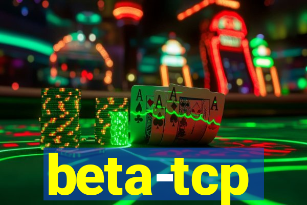 beta-tcp