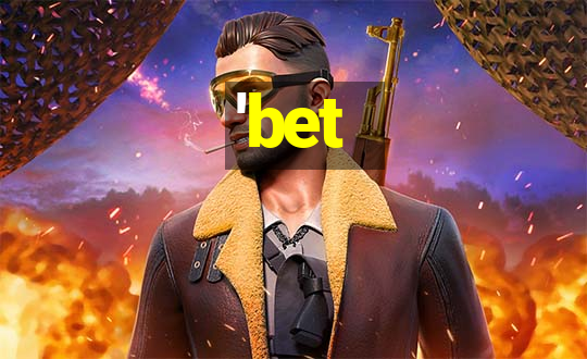 'bet