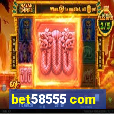 bet58555 com