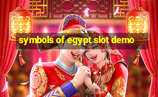 symbols of egypt slot demo