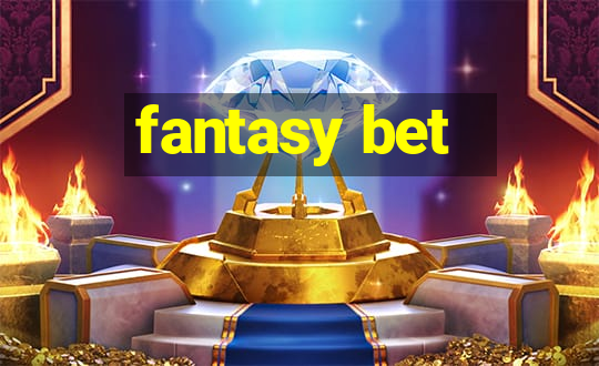 fantasy bet