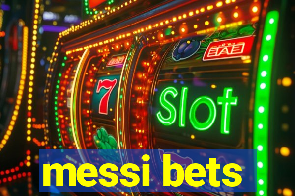 messi bets