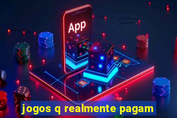 jogos q realmente pagam