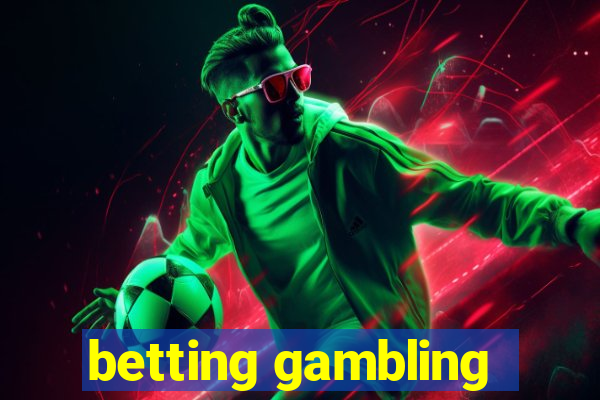 betting gambling