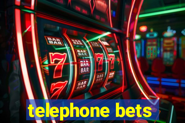 telephone bets