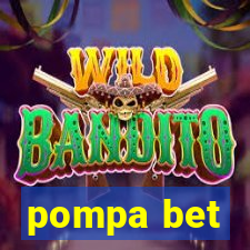 pompa bet