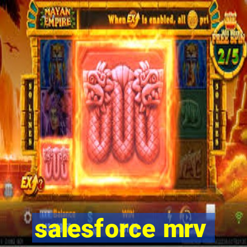 salesforce mrv