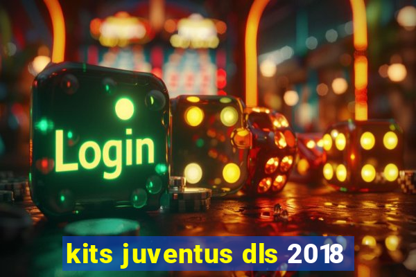 kits juventus dls 2018