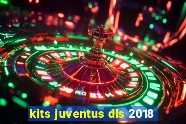 kits juventus dls 2018